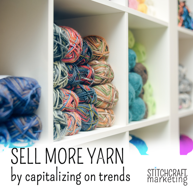 Putting Your Products Together for Local Yarn Stores