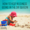 How to Combat the Summer Slow Down