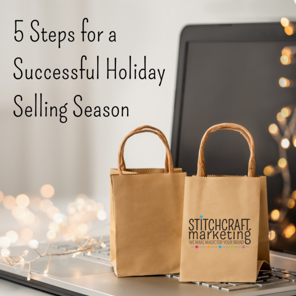 5 Steps for a successful holiday selling season blog post