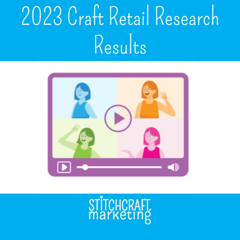 2023 Craft Retailer Research Results Part 2