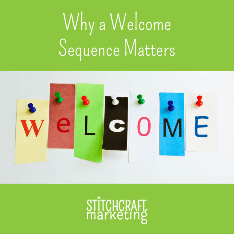 Why a Welcome Sequence Matters