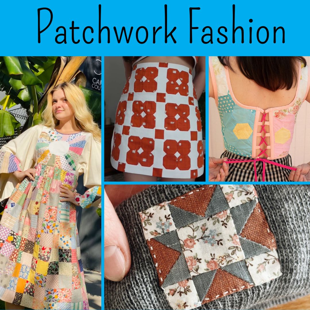 Patchwork Fashion Beyond Quilted Jackets