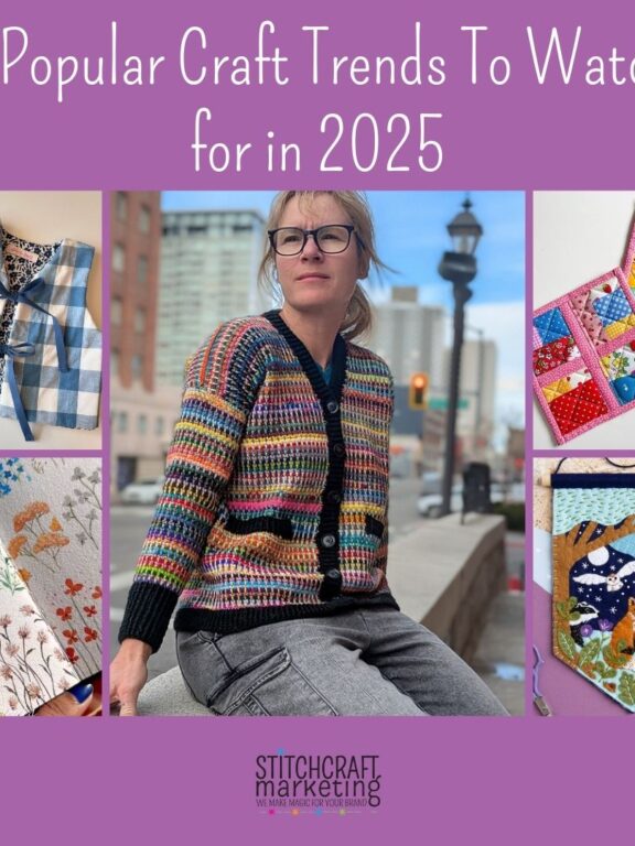 7 Popular Craft Trends To Watch for in 2025