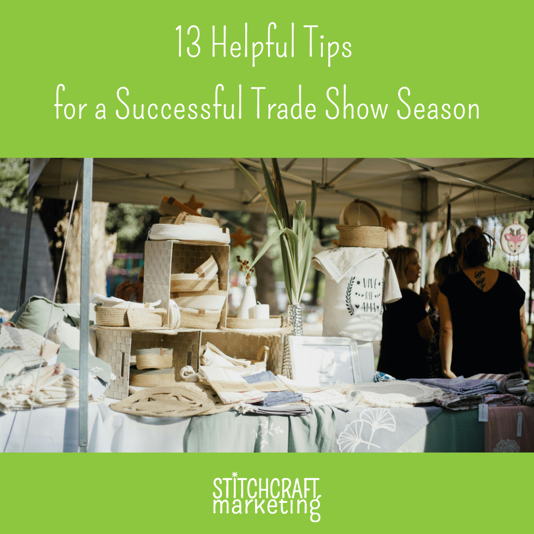 A table displaying crafty and handmade goods. Text overlay on a green background reads "13 Helpful tips for a successful trade show season"