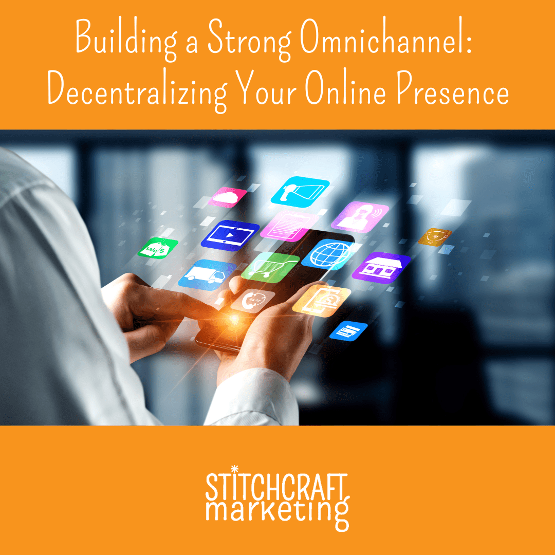 Person holding phone with overlaid graphics depicting web of connected platforms under the text Building a SStrong Omnichannel: Decentralizing Your Online Presence