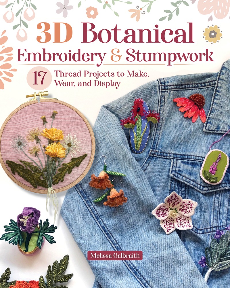 Cover of 3D Botanical Embroidery and Stumpwork book