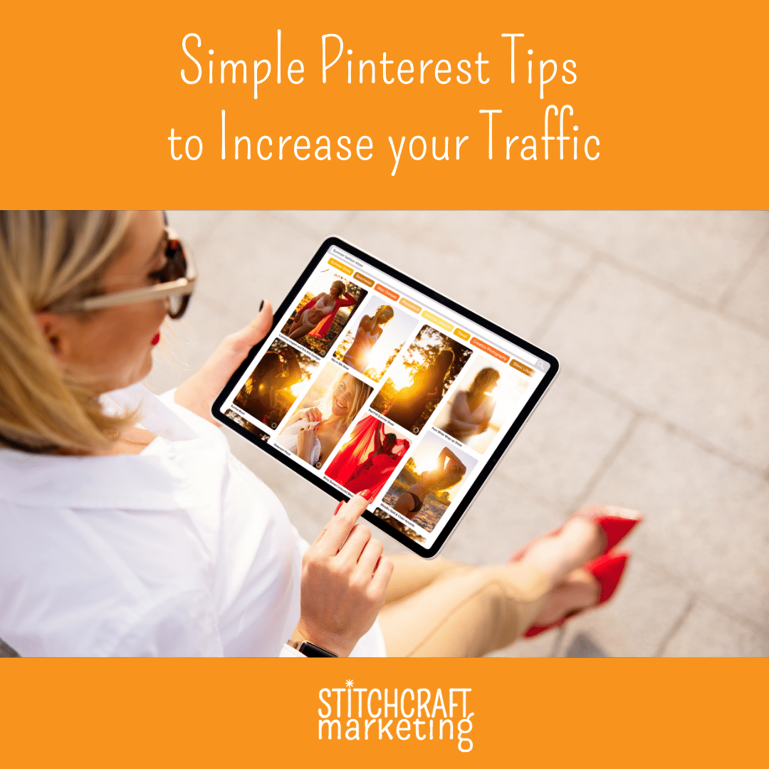 Over the shoulder point of view as a woman browses pinned photos on a table. The blog title "Simple Pinterest Tips to Increase Your Traffic" written above.