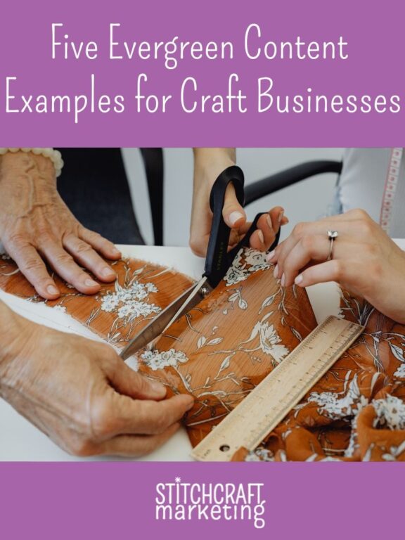 5 Evergreen Craft Content Examples That Keep Working for Your Business (and Why They Work)