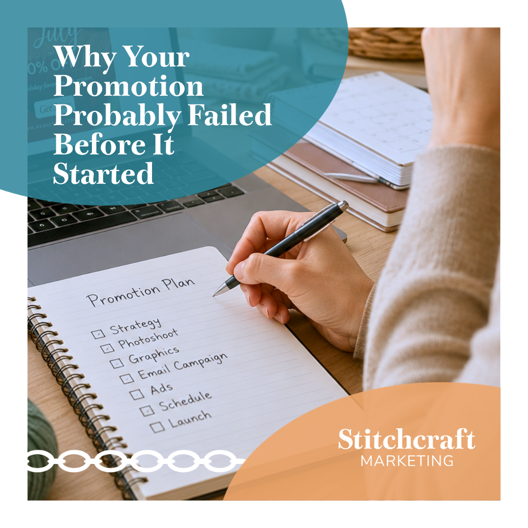 Why Your Promotion Probably Failed Before It Started: A Timeline Guide for Craft Business Owners